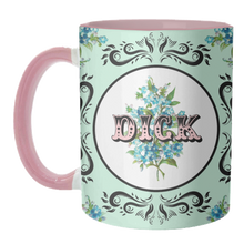 Load image into Gallery viewer, DICK Mug
