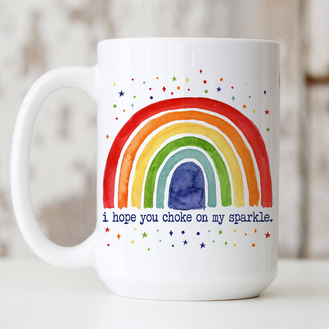 PRIDE: Choke on My Sparkle mug